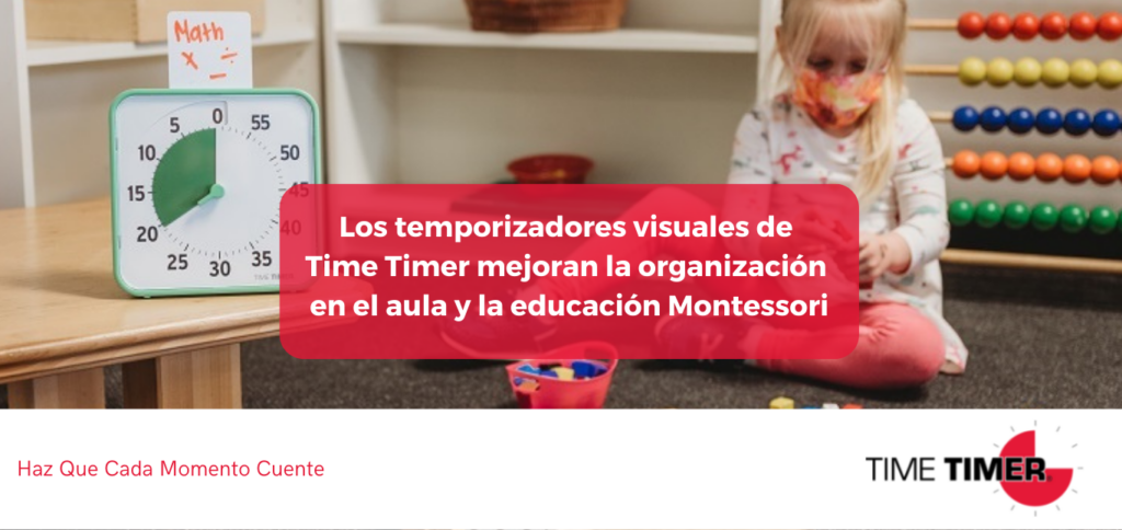 Time Timer y educación Montessori