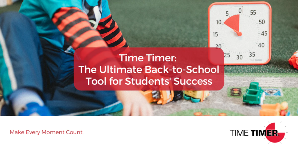 time timer the ultimate back to school tool for students success